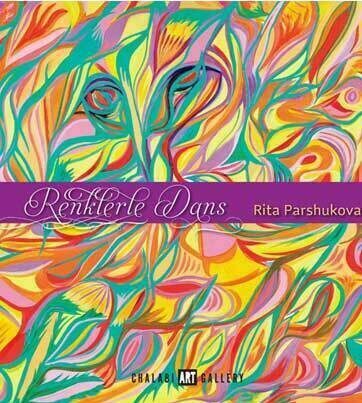 Rita Parshukova'nın "Renklerle Dans" sergisinin katalog basımına sponsorluk