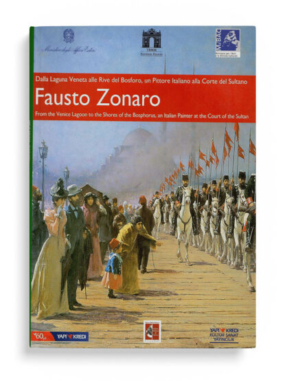 Dalla Laguna Veneta alle Rive del Bosforo Fausto Zonaro