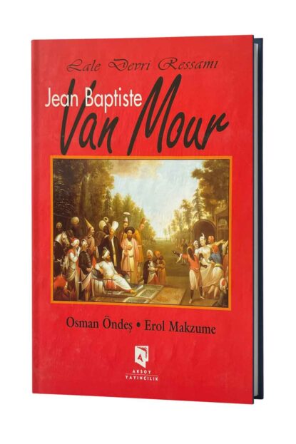 LALE DEVRİ RESSAMI JEAN BAPTISTE VAN MOUR