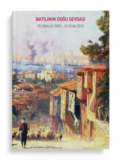 Batılının Doğu Sevdası