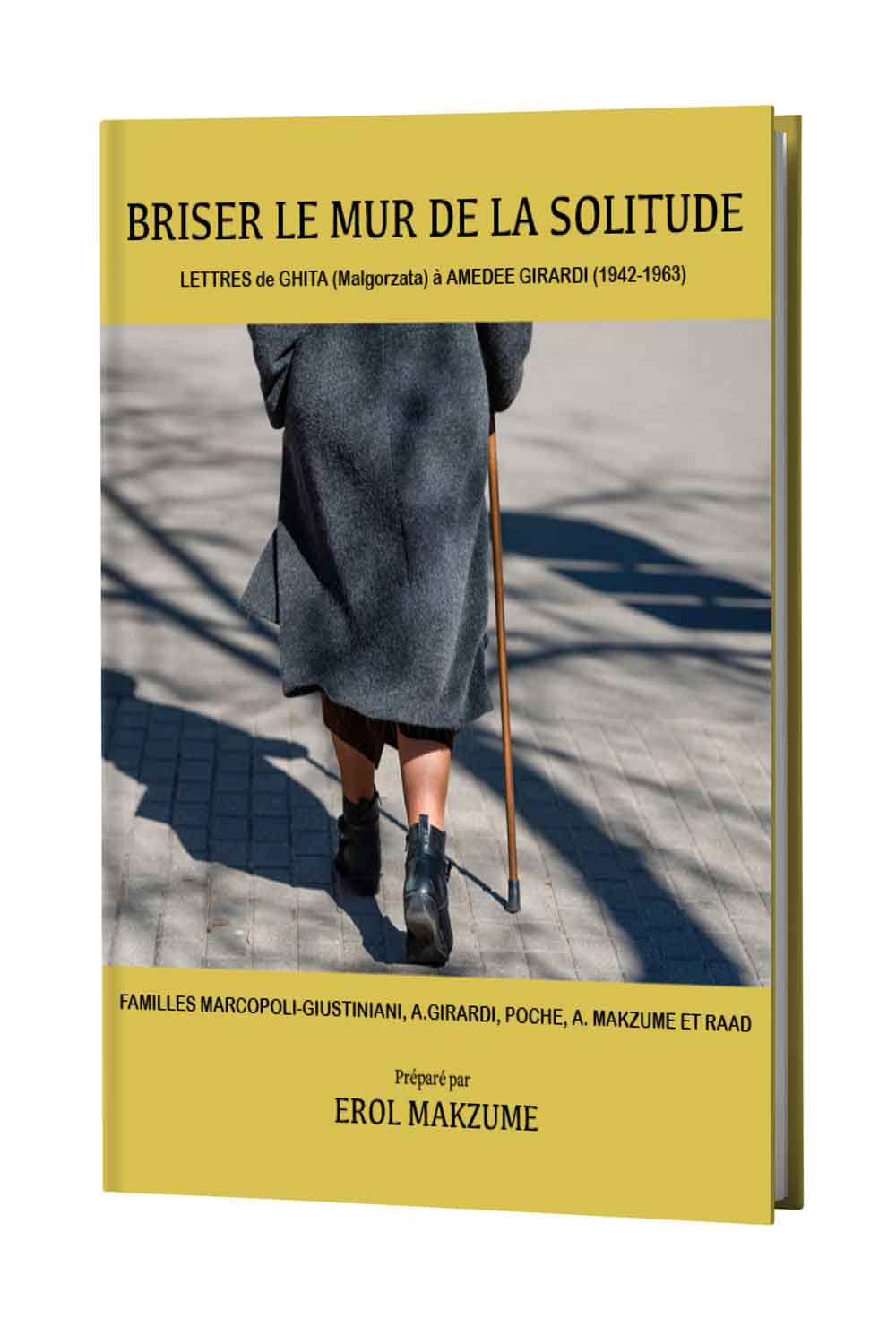 BRISER LE MUR DE LA SOLITUDE ARCHIVES FAMILIALES