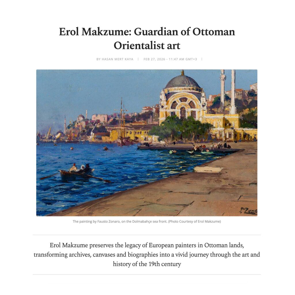 Sabah Daily- Erol Makzume: Guardian of Ottoman Orientalist Art