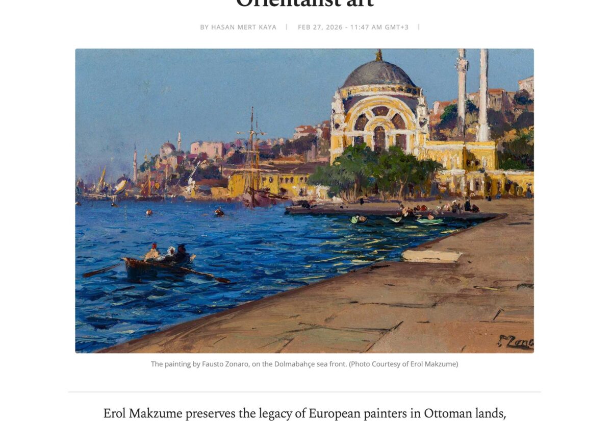 Sabah Daily- Erol Makzume: Guardian of Ottoman Orientalist Art